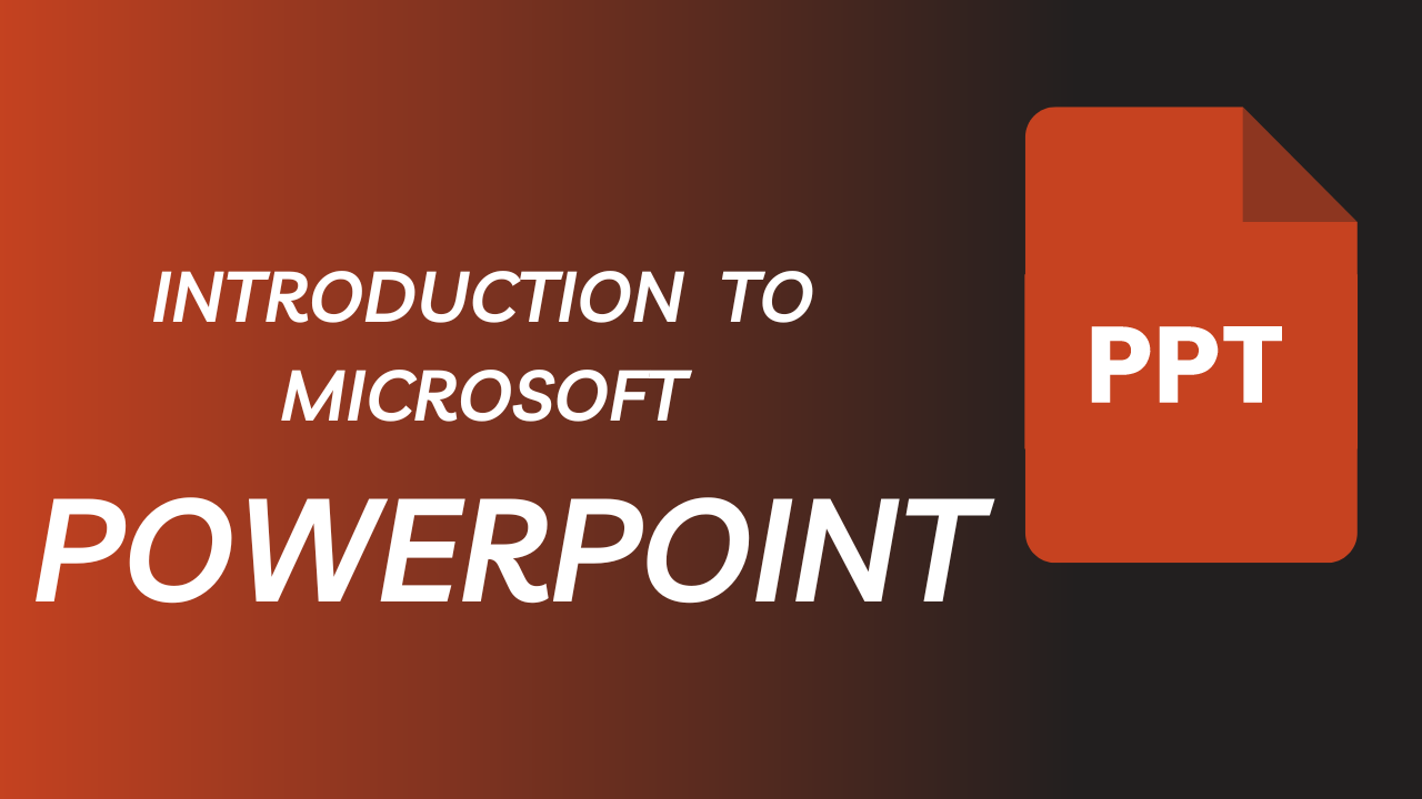 Introduction to Microsoft powerpoint
