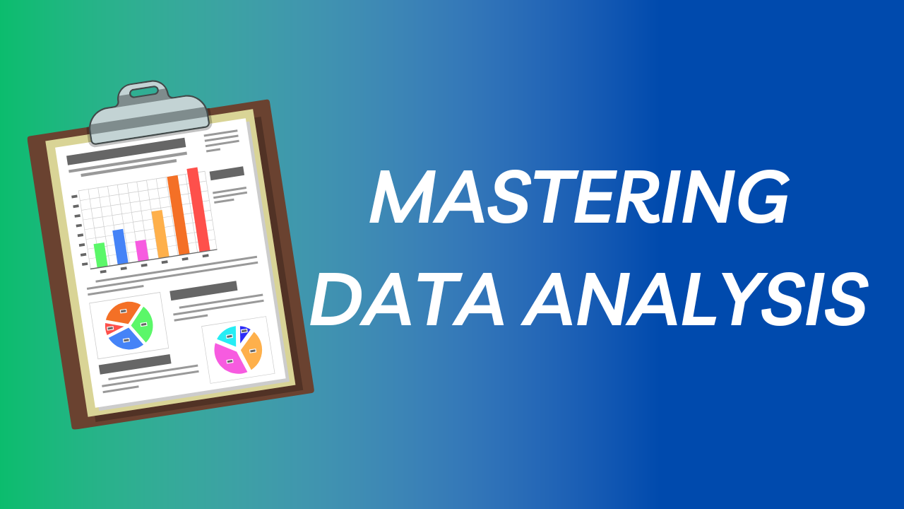 Mastering data analysis