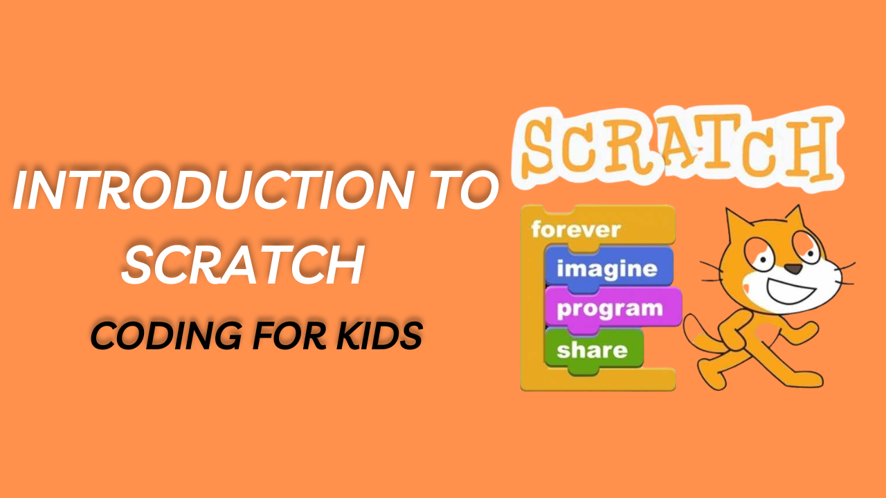 Introduction to Scratch – coding for kids